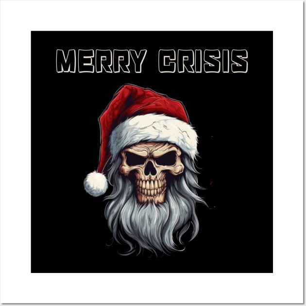 Merry Crisis, anti xmas, skull with santa hat Wall Art by Pattyld